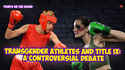 Transgender Athletes and Title IX: A Controversial Debate