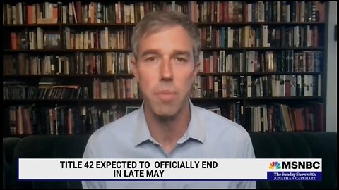 Beto O'Rourke: Title 42 At The Border Should Have Never Been Implemented