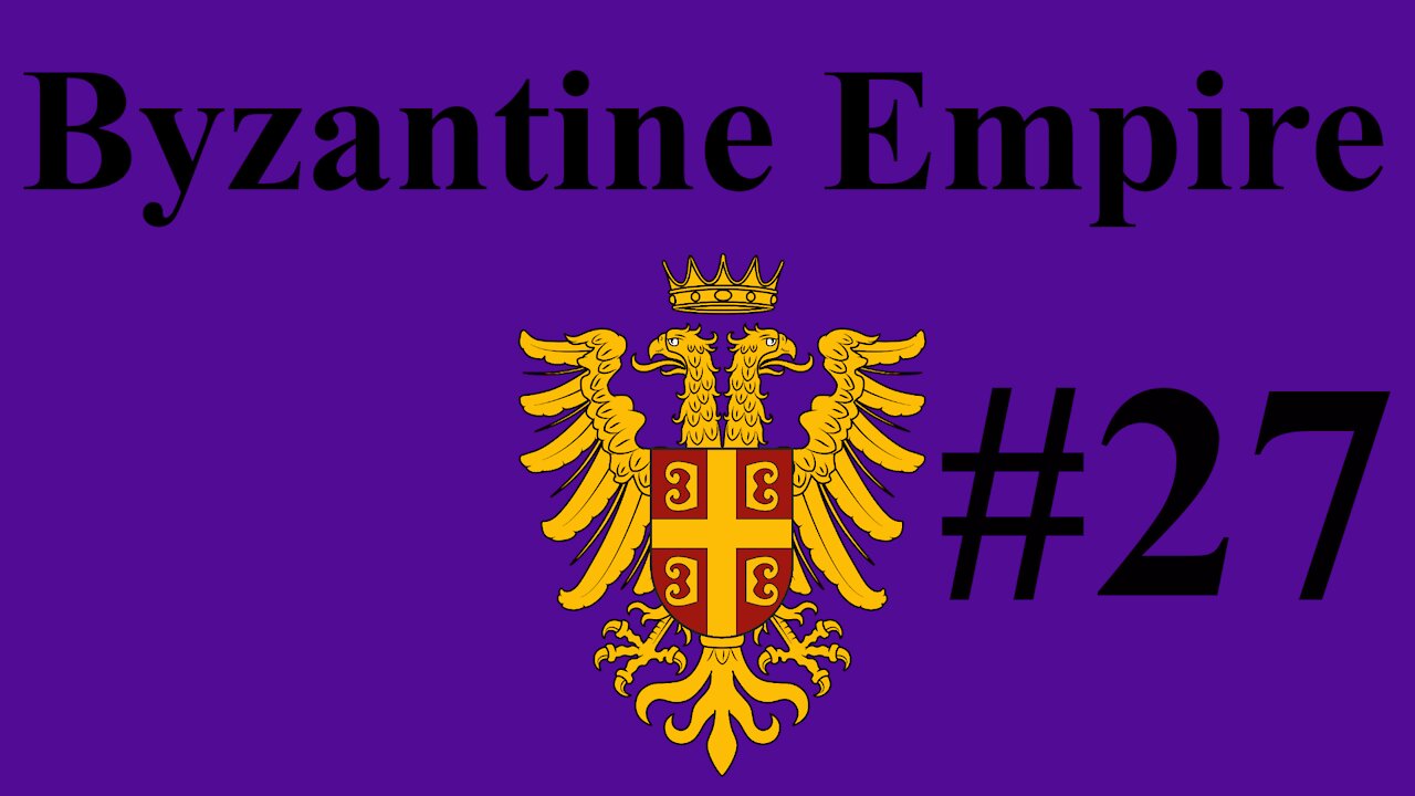 Byzantine Empire Campaign #27 - Outnumbered But Determined!