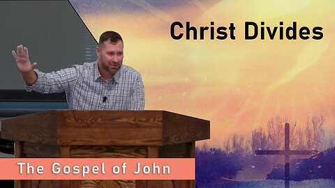 Christ Divides