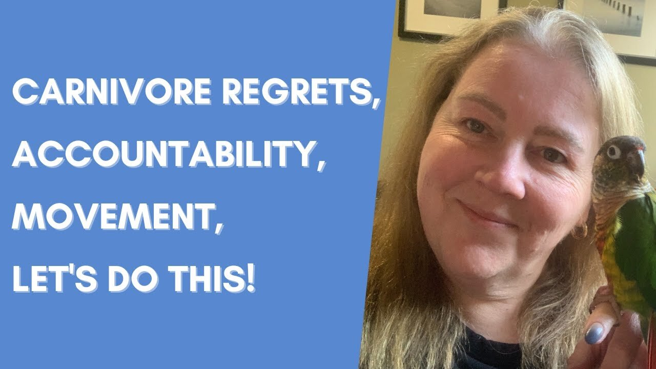 Carnivore Regrets, Accountability and Movement. Let's do this!