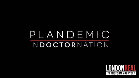 PLANDEMIC: INDOCTRINATION