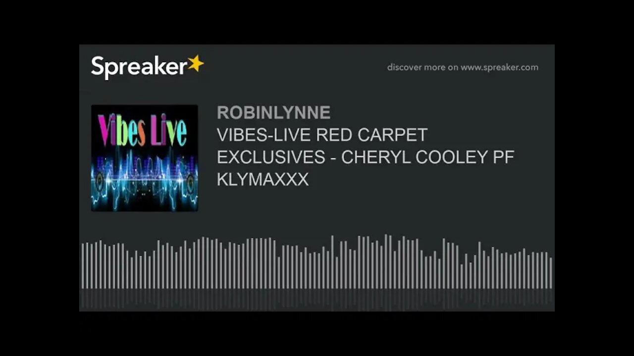VIBES-LIVE RED CARPET EXCLUSIVES - CHERYL COOLEY OF KLYMAXXX