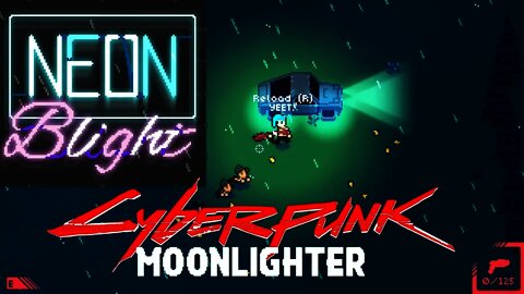 Neon Blight - Cyberpunk Moonlighter