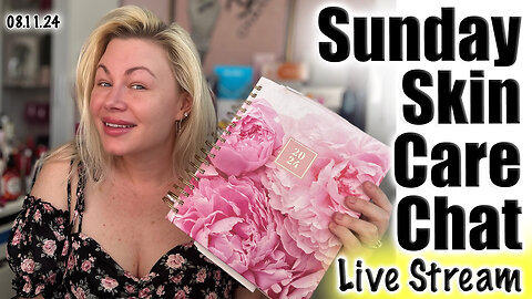 Live Sunday Skin Care Chat! Wannabe Beauty Guru | Code Jessica10 Saves you money!
