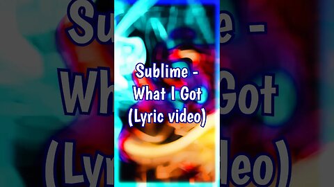 Sublime - What I Got #shorts