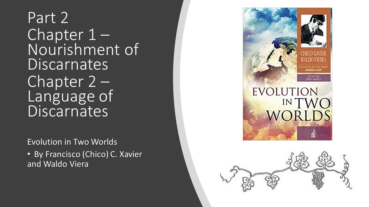 Evolution in Two Worlds – Chapter 1-2 – Nourishments and Languages of Discarnates