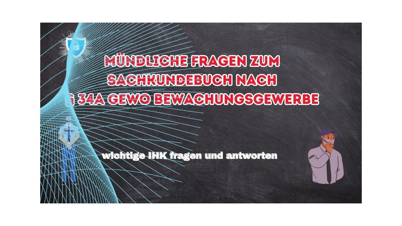 IHK-Sachkundeprüfung (§ 34a GewO) - Infos & Tipps, mündlich fragen prüfung!!