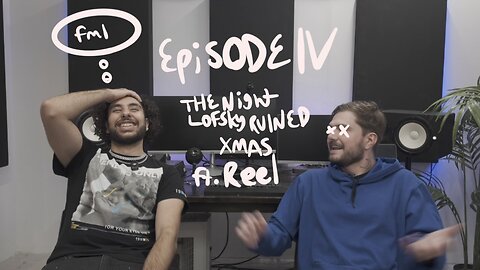 Episode 4 "The Night Lofsky Ruined Christmas" ft. Reel