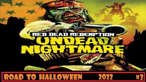 Road To Halloween: Undead Nightmare Part 3