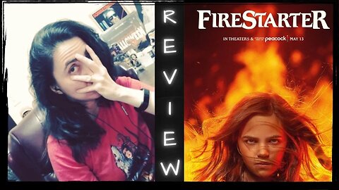 Firestarter (2022) is a Hot Mess ... 🙁 (SPOILERS)