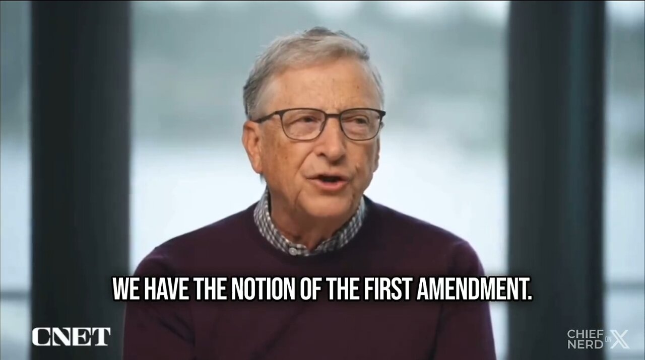 Bill Gates speaks of the 'NOTION' of the First Amendment in combating 'misinformation'