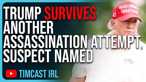 Trump SURVIVES Another Assassination Attempt, Ryan Wesley Routh NAMED As Suspect