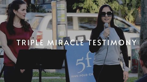 Triple Miracle Testimony