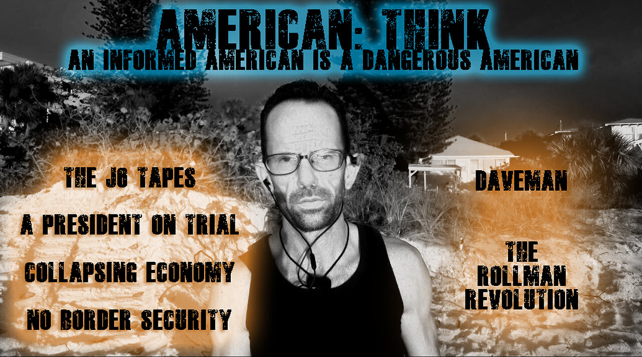 A Thinking America: Being Informed makes YOU dangerous.