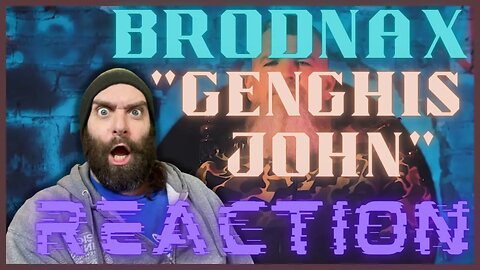 Brodnax "Genghis John" Official REACTION! #brodnax