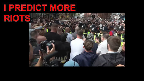 I PREDICT MORE RIOTS