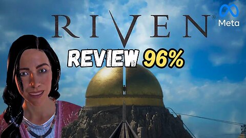 Riven REVIEW on the Quest 3