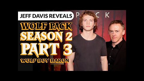 Wolf Pack Season 2: Baron's Story