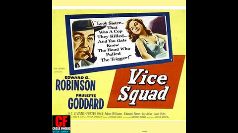 CFM #11 VICE SQUAD staring EDWARD G. ROBINSON