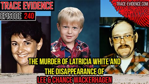 240 - Latricia White and Lee & Chance Wackerhagen