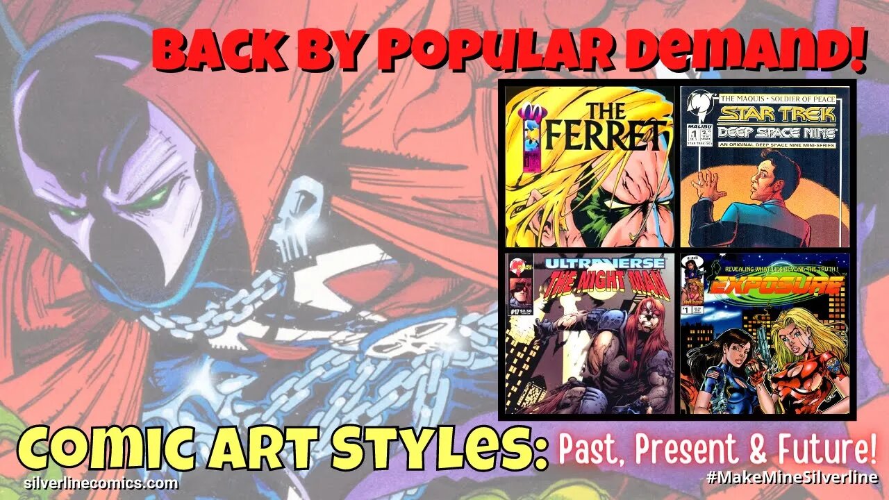 Comic Art Styles: Past, Present & Future! Back by Popular Demand!