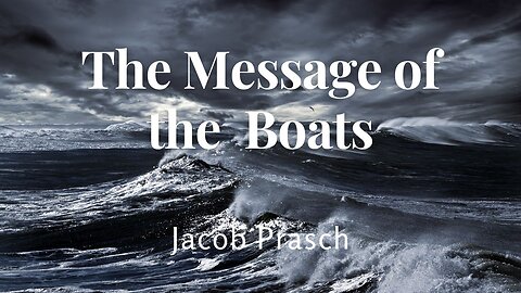 Throwback Tuesday - The Message of the Boats