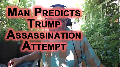 Rabbit Hole: Man Predicts Trump Assassination Attempt Four Months Prior [SEE LINK]