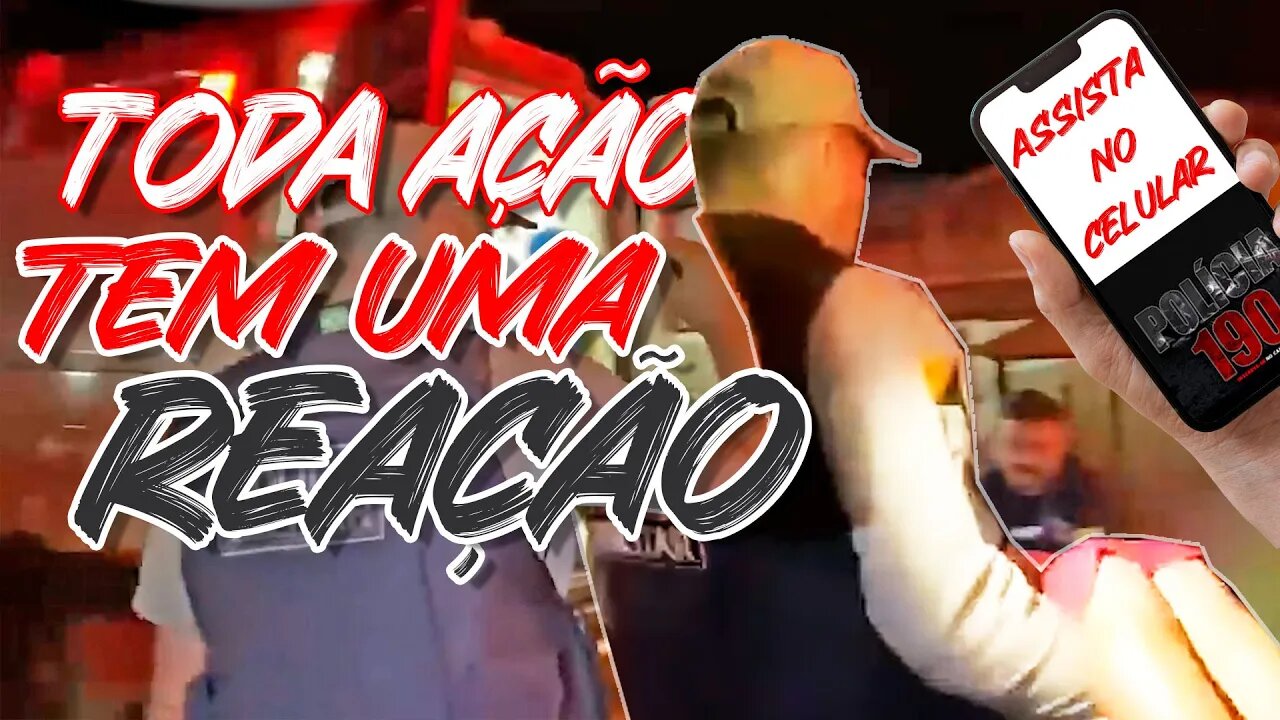 Toda ação tem uma reação - Vídeos Curtos 190