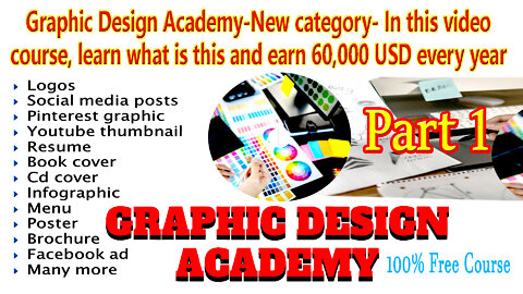 Graphic Design Academy PART 1 (100% Free Course )