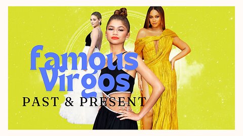 ♍️😍 Famous Virgos From the Past and the Present #VirgoInfluence #FamousVirgos #VirgosPast&Present ♍️