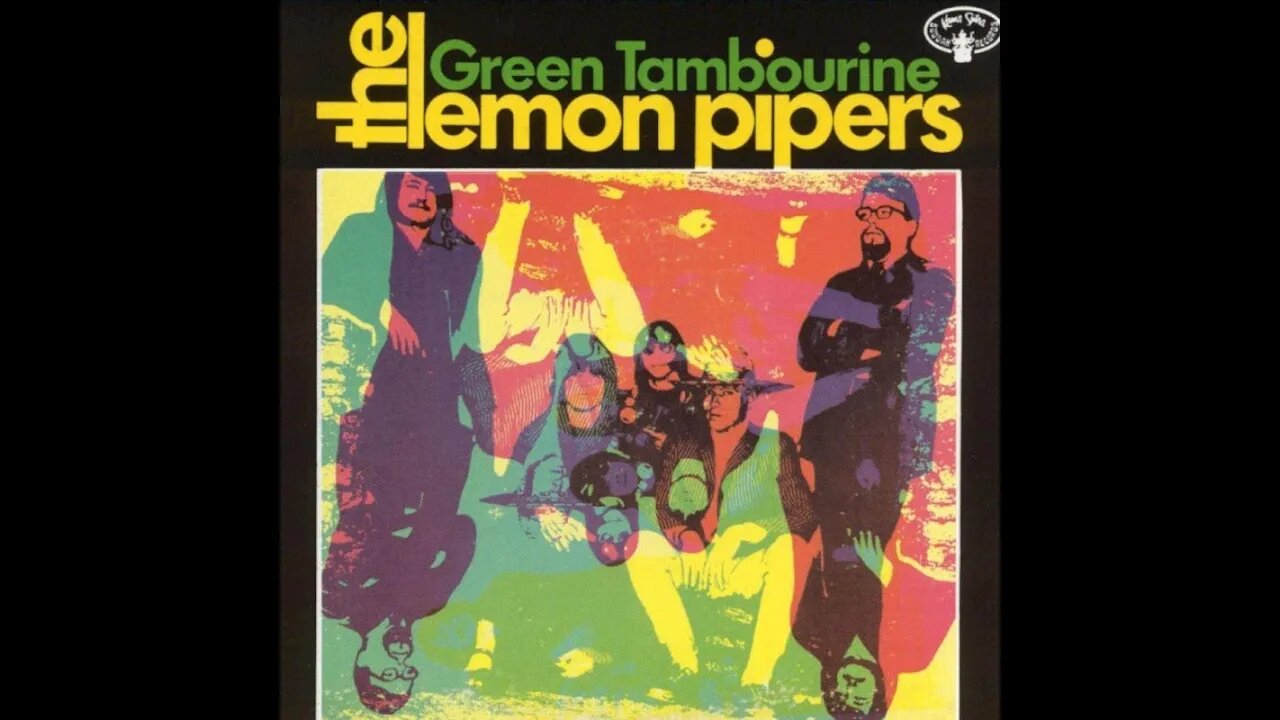 the Lemon Pipers "Green Tambourine"