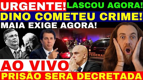 AGORA A NOITE D!N0 COMETEU CR!ME DE PREVARICAÇÃO E DESOBEDIENCIA ESQUERDA DESESPERADA MAIA EXIGE!