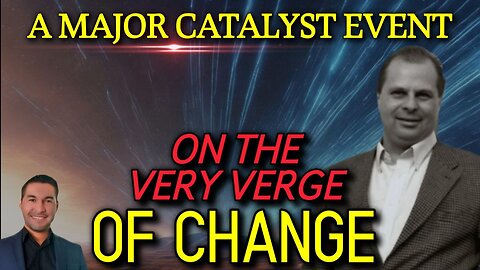 Prophetic Word: A Major Catalyst Event Will Take Place! (Barry Wunsch)