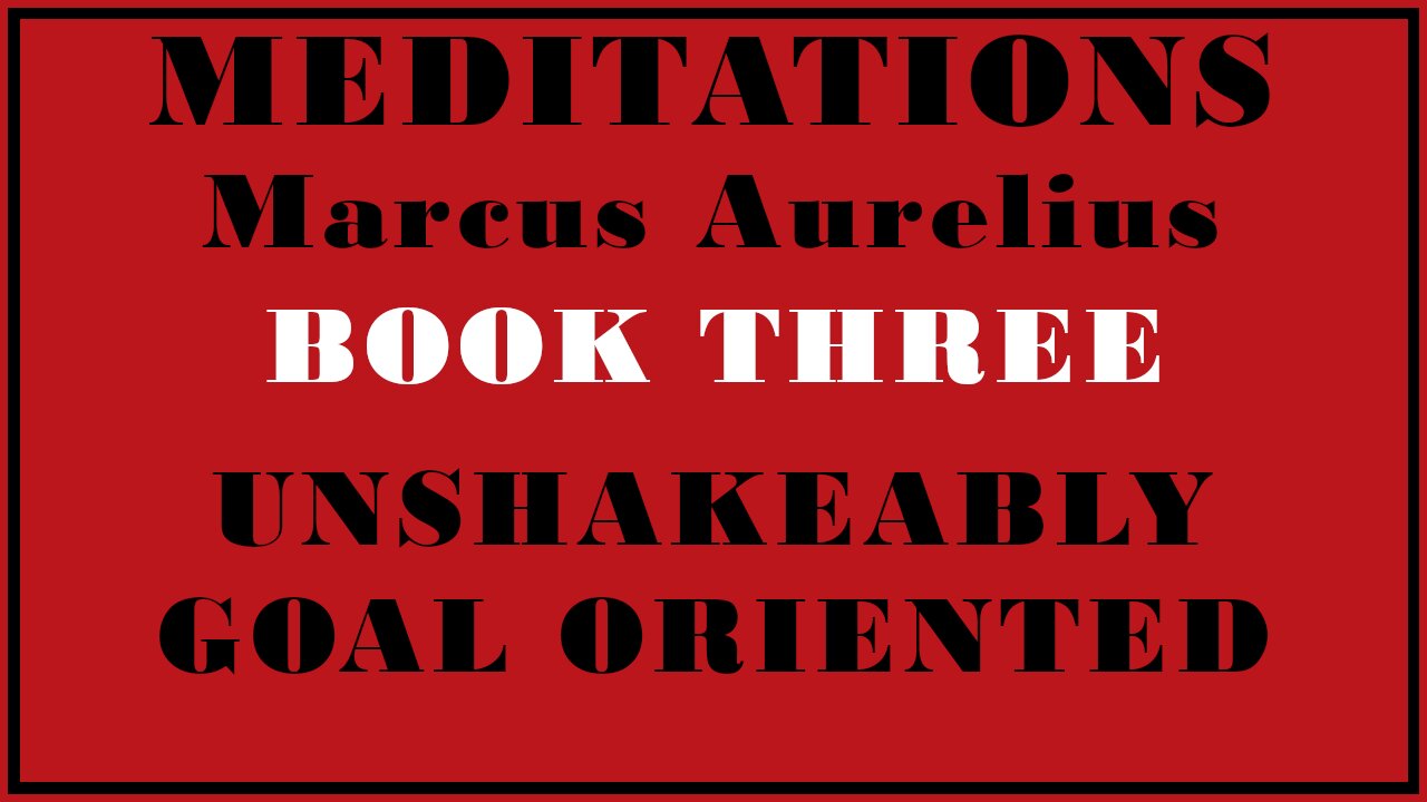 Ancient Lore: Defining YOUR Route to Purpose -Meditations Marcus Aurelius