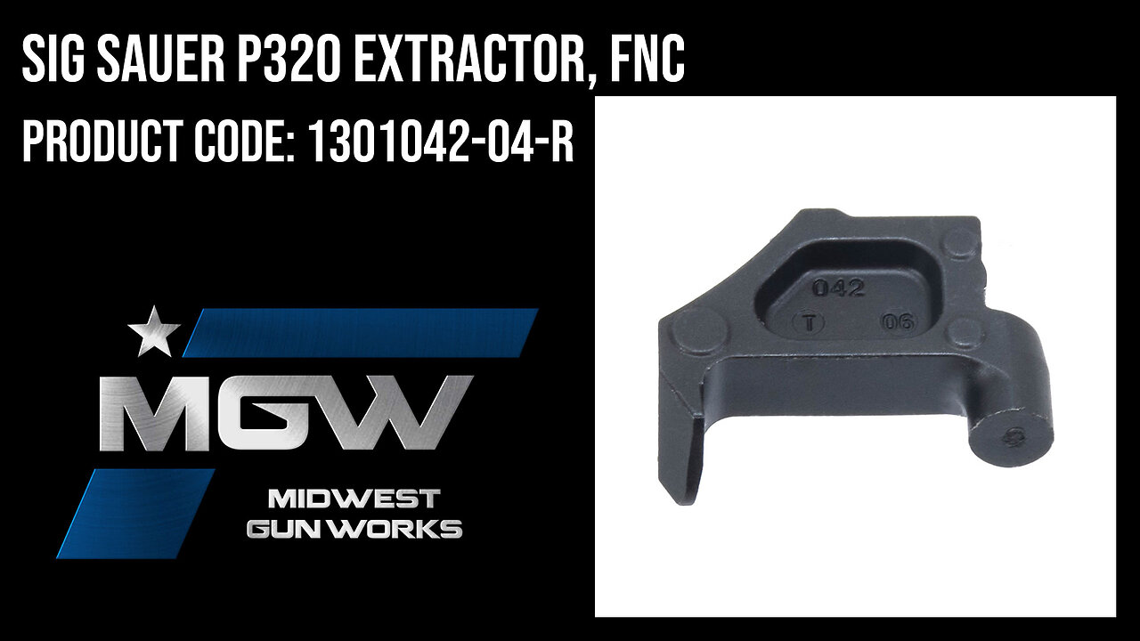 Sig Sauer P320 Extractor, FNC - 1301042-04-R