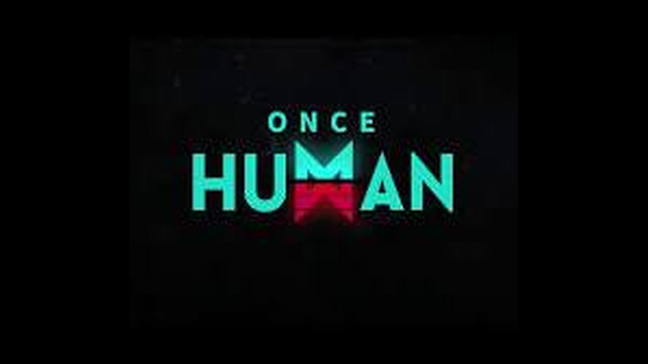 Once Human - Here we go More Anchors!