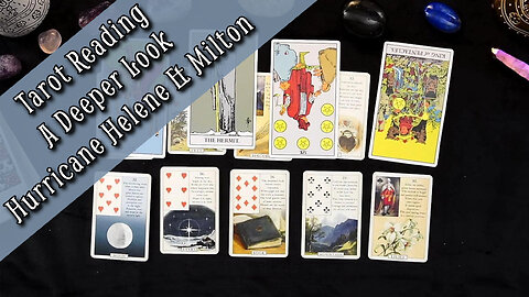 Hurricane Helene / Milton: Man-Made or Natural Disaster? | Tarot Card Reading
