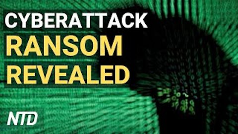 Major Meat Producer Reveals Ransom Paid for Cyberattack; EU Leader Calls for Virus Origin Probe