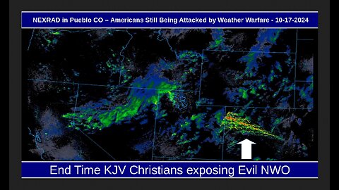 NEXRAD in Pueblo CO – Americans Still Being Attacked by Weather Warfare - 10-17-2024