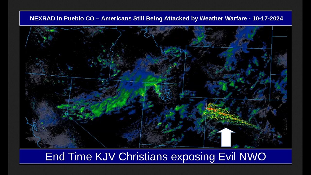 NEXRAD in Pueblo CO – Americans Still Being Attacked by Weather Warfare - 10-17-2024