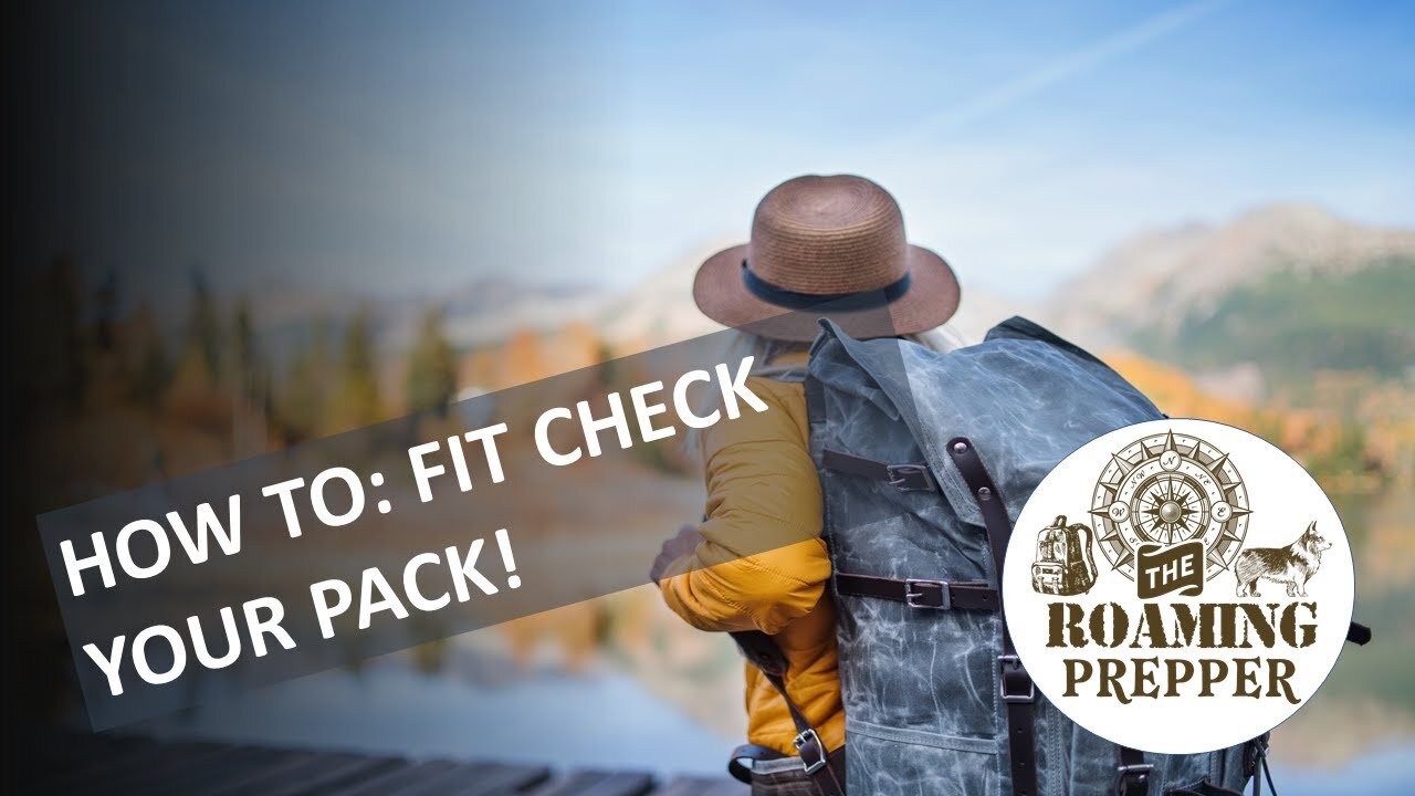 How To: Fit Check your Pack and Harness #prepping #backpacking #hiking