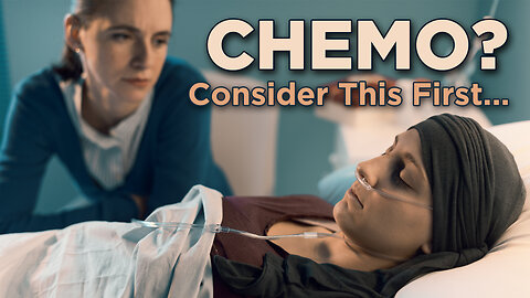 Don't Do Chemotherapy Without Considering This!