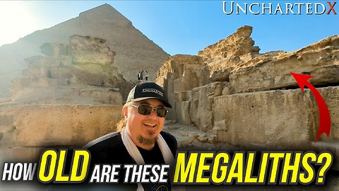 How Old Are These MEGALITHS? A Study of Erosion in Ancient Egyptian Architecture - UnchartedX 