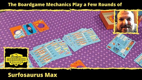The Boardgame Mechanics Play a Few Rounds of Surfosaurus MAX