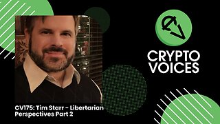 Tim Starr - Libertarian Perspectives