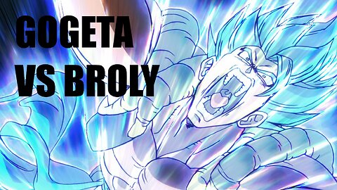 [Dragonball] Gogeta vs Broly