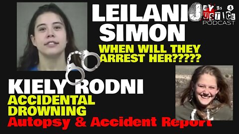 KIELY Rodni Accident - Leilani Simon's Arrest Coming Soon?
