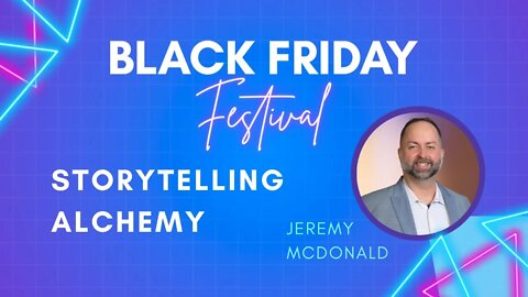 Jeremy Mcdonald - Storytelling Alchemy