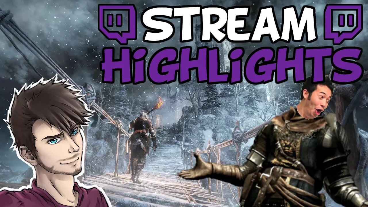 Stream Highlights #1 "Dark Souls 3 DLC" - TheLazyPeon